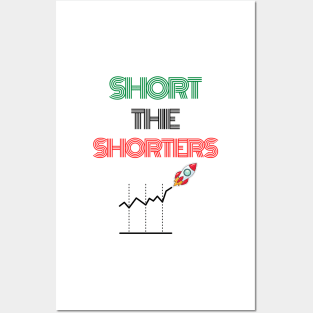 Short The Shorters WSB GME Gamestonk Wallstreetbets Stonks Posters and Art